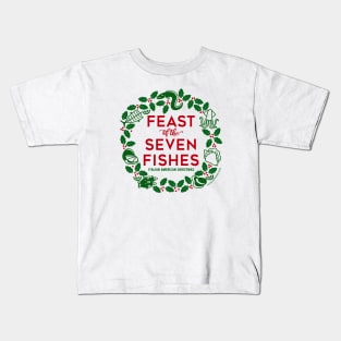 The Wreath of the Seven Fishes Kids T-Shirt